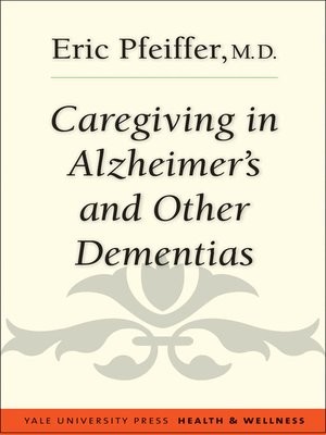 cover image of Caregiving in Alzheimer's and Other Dementias